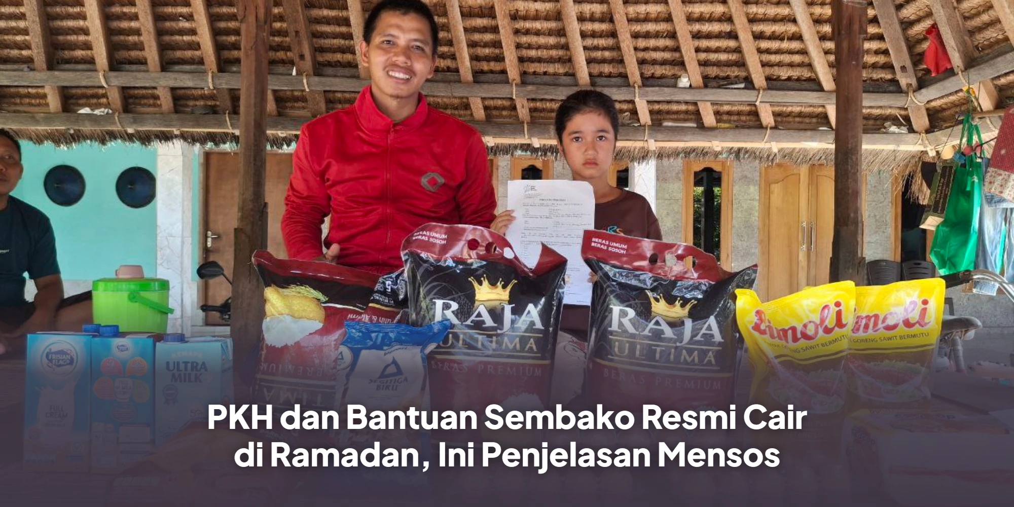 PKH dan Bantuan Sembako Resmi Cair di Ramadan, Ini Penjelasan Mensos