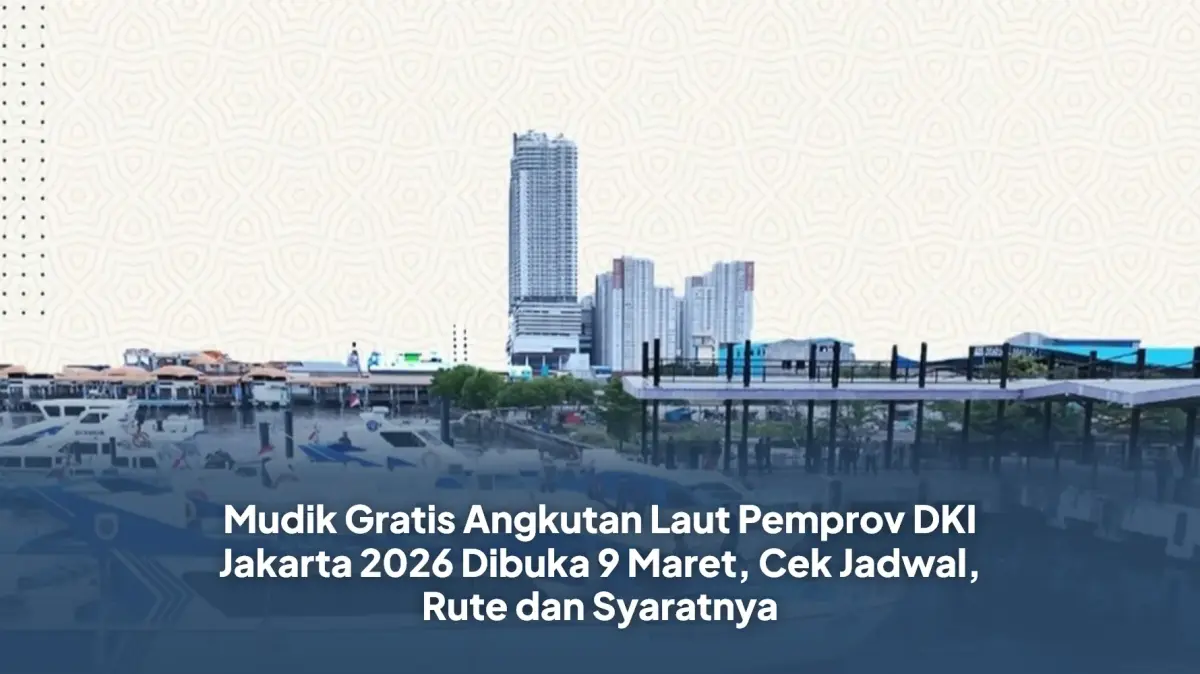 Mudik Laut Gratis DKI 2026 Dibuka: Cek Syarat dan 10 Destinasi Pulau
