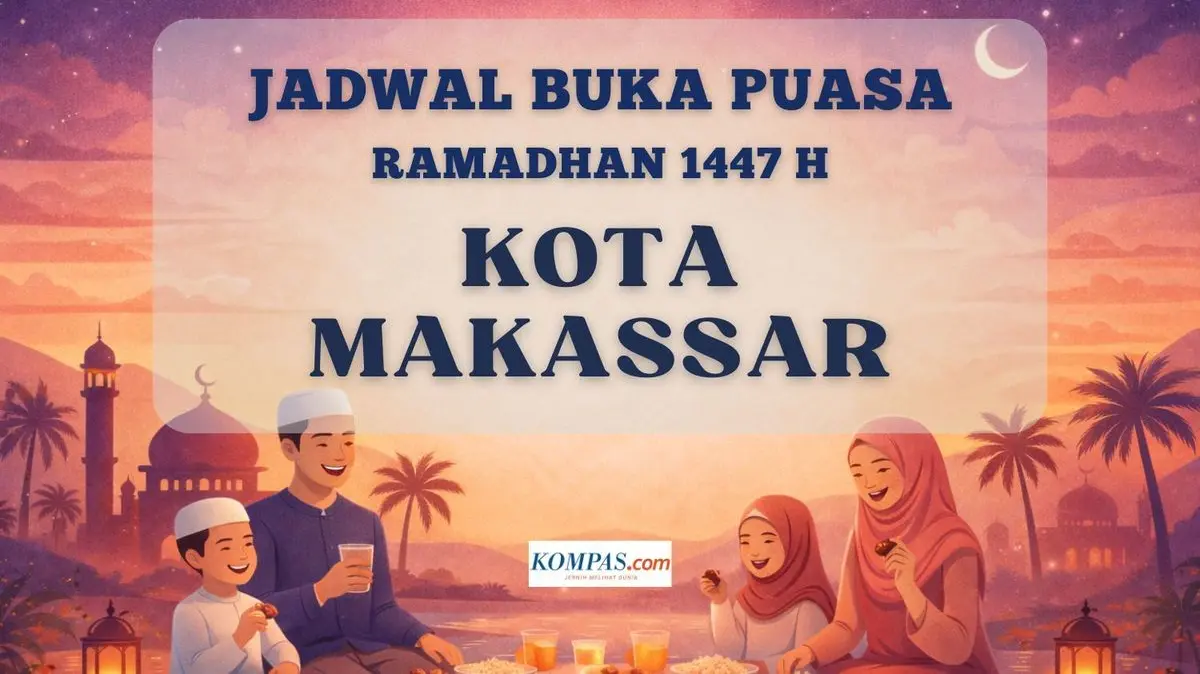 Tepat Pukul Berapa Maghrib di Makassar Hari Ini? Cek Jadwal Lengkap Buka Puasa 16 Ramadhan 1447 H
