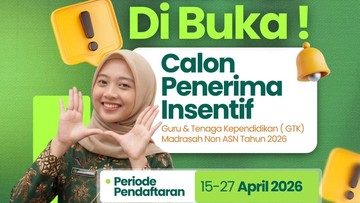Pendaftaran calon penerima insentif guru dan tendik non-ASN Madrasah 2026. Foto: Instgaram/GTK Madrasah