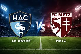 Perebutan Poin Hidup: Le Havre dan Metz Hadapi Ujian Berat di Zona Degradasi Ligue 1