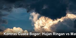 Cuaca Wilayah Kabupaten Bogor dan Sekitarnya
